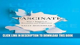 New Book Fascinate: Your 7 Triggers to Persuasion and Captivation