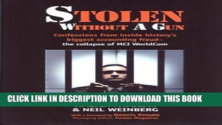 New Book Stolen Without A Gun: Confessions from inside history s biggest accounting fraud - the