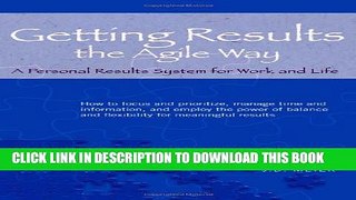 New Book Getting Results the Agile Way: A Personal Results System for Work and Life