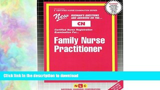 FAVORIT BOOK FAMILY NURSE PRACTITIONER (Certified Nurse Examination Series) (Passbooks) (CERTIFIED