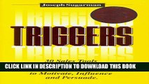 New Book Triggers: 30 Sales Tools you can use to Control the Mind of your Prospect to Motivate,