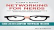 Collection Book Networking for Nerds: Find, Access and Land Hidden Game-Changing Career