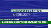 New Book Incentives: Motivation and the Economics of Information, 2nd Edition