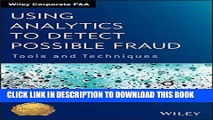 New Book Using Analytics to Detect Possible Fraud: Tools and Techniques