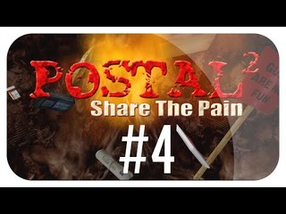 Zagrajmy w Postal 2 Share The Pain Odc.4 - Czwartek