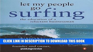 New Book Let My People Go Surfing: The Education of a Reluctant Businessman