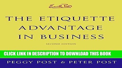 Collection Book Emily Post s The Etiquette Advantage in Business: Personal Skills for Professional