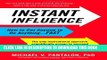 Collection Book Instant Influence: How to Get Anyone to Do Anything--Fast