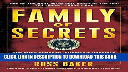 Collection Book Family of Secrets: The Bush Dynasty, America s Invisible Government, and the