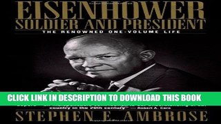 New Book Eisenhower: Soldier and President (The Renowned One-Volume Life)