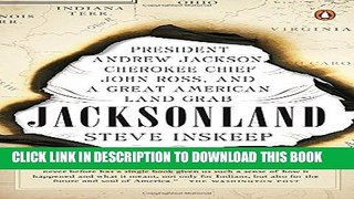 Collection Book Jacksonland: President Andrew Jackson, Cherokee Chief John Ross, and a Great