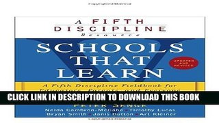 Collection Book Schools That Learn (Updated and Revised): A Fifth Discipline Fieldbook for