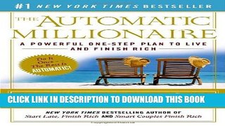 New Book The Automatic Millionaire: A Powerful One-Step Plan to Live and Finish Rich