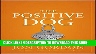 New Book The Positive Dog: A Story About the Power of Positivity