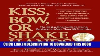 New Book Kiss, Bow, Or Shake Hands: The Bestselling Guide to Doing Business in More Than 60