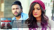 Sukhe SUICIDE Full Audio Song | New Songs 2016 | Jaani | B Praak | 720p