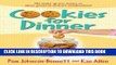 [PDF] Cookies for Dinner: The Tales of Two Moms in Their Quest to Survive Motherhood Full Online