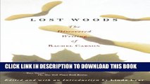 [PDF] Lost Woods: The Discovered Writing of Rachel Carson Full Online