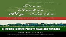 [PDF] Dirt Under My Nails: An American Farmer and Her Changing Land Popular Collection