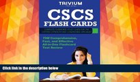 there is  CSCS Flash Cards: Complete Flash Card Study Guide for the Certified Strength and