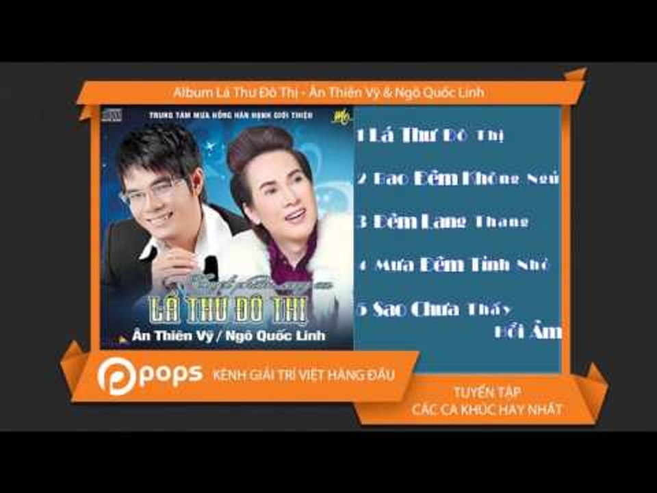 Những tình khúc chọn lọc  Ngô Quốc Linh & Ân Thiên Vỹ  [Official]