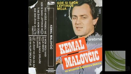 Kemal Malovcic - U mom srcu nadji svoje mesto