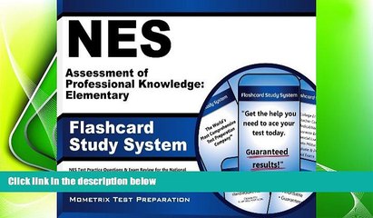 there is  NES Assessment of Professional Knowledge: Elementary Flashcard Study System: NES Test