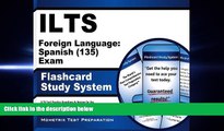 different   ILTS Foreign Language: Spanish (135) Exam Flashcard Study System: ILTS Test Practice