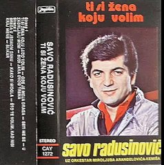 Savo Radusinović-Ti si žena koju ludo volim