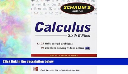 book online Schaum s Outline of Calculus, 6th Edition: 1,105 Solved Problems + 30 Videos (Schaum