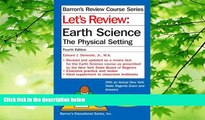 there is  Let s Review Earth Science: The Physical Setting