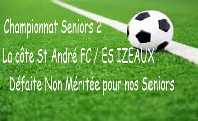 La côte st André FC / ES Izeaux