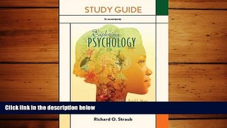 different   Study Guide for Exploring Psychology
