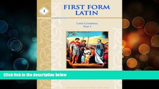 there is  First Form Latin Student Workbook