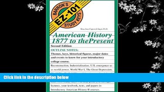different   American History, 1877 to the Present (Barron s EZ-101 Study Keys)