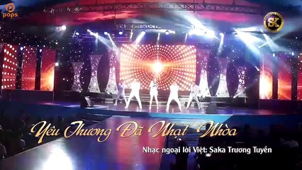 Yêu Thương Đã Nhạt Nhòa Remix - Saka Trương Tuyền MV 2016