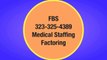 (Medical Staffing Factoring) Medical Staffing Factoring Companies (Nurse Staffing Factoring)