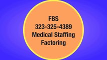 (Medical Staffing Factoring) Medical Staffing Factoring Companies (Nurse Staffing Factoring)