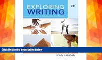 there is  Exploring Writing: Paragraphs and Essays