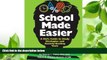 behold  School Made Easier: A Kid s Guide to Study Strategies and Anxiety-Busting Tools