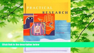 there is  Practical Research: Planning and Design (8th Edition)