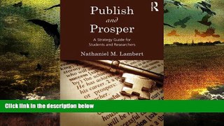 there is  Publish and Prosper: A Strategy Guide for Students and Researchers