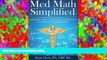 complete  Med Math Simplified: Dosing Math Tricks for Students, Nurses, and Paramedics
