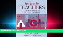 there is  Strategies for Teachers: Teaching Content and Thinking Skills (4th Edition)