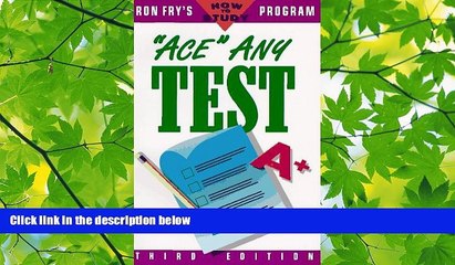 different   Ace Any Test (Ron Frys How to Study Program)