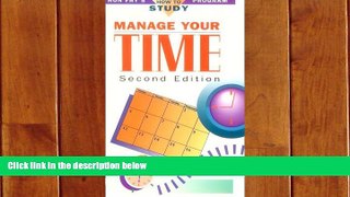 complete  Manage Your Time (Ron Fry s How to Study Program)