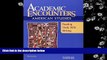 behold  Academic Encounters: American Studies Student s Book: Reading, Study Skills, and Writing