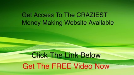 crazy money making websites
