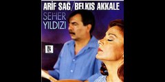 Arif Sağ & Belkıs Akkale - Kırklar Kapısı