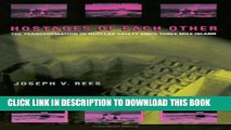 [PDF] Hostages of Each Other: The Transformation of Nuclear Safety since Three Mile Island Full